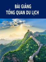 BÀI GIẢNG - TỔNG QUAN DU LỊCH  ( combo full slides 3 chương )