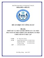 Thiết kế và chế tạo bộ chỉnh lưu cầu một pha toàn kỳ Điều khiển tốc Độ Động cơ một chiều kích từ Độc lập