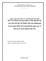 Phân tích quan Điểm về Độc lập dân tộc của chủ tịch hồ chí minh hãy nêu những giá trị của quan Điểm Đó trong thời Đại ngày nay và liên hệ về trách nhiệm sinh viên
