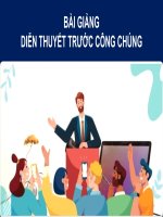 BÀI GIẢNG - DIỄN THUYẾT TRƯỚC CÔNG CHÚNG ( combo full slides 3 chương  )