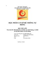 chỉ 20 k có full bài tập lớn môn cơ sở (chuẩn, đã dc thầy duyệt ). nhóm 29 cơ sở hệ thống tự động haui Mô hình hóa và khảo sát chất lượng, và thiết kế bộ điều khiển của hệ thống.