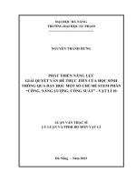 Phát triển năng lực giải quyết vấn Đề thực tiễn của học sinh thông qua dạy học một số chủ Đề stem phần công, năng lượng, công suất vật lí 10