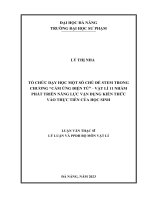 Tổ chức dạy học một số chủ Đề stem trong chương cảm Ứng Điện từ vật lí 11 nhằm phát triển năng lực vận dụng kiến thức vào thực tiễn của học sinh
