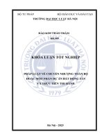 Khóa luận tốt nghiệp Luật học: Pháp luật về chuyển nhượng toàn bộ hoặc một phần dự án bất động sản và thực tiễn thi hành