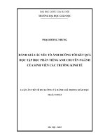 Đánh giá các yếu tố Ảnh hưởng tới kết quả học tập học phần tiếng anh chuyên ngành của sinh viên các trường kinh tế