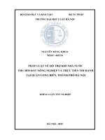 Khóa luận tốt nghiệp Luật học: Pháp luật về hỗ trợ khi Nhà nước thu hồi đất nông nghiệp và thực tiễn thi hành tại quận Long Biên, thành phố Hà Nội