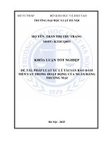 Khóa luận tốt nghiệp Luật học: Pháp luật xử lý tài sản bảo đảm tiền vay trong hoạt động của ngân hàng thương mại