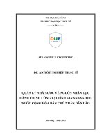 Quản lý nhà nước về nguồn nhân lực hành chính công trên Địa bàn tỉnh savannakhet, nước cộng hòa dân chủ nhân dân lào