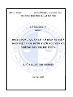 Khóa luận tốt nghiệp Luật học: Hoạt động quản lý và bảo vệ biển đảo Việt Nam dưới thời Nguyễn và những giá trị kế thừa