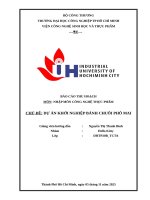 IUH - NHẬP MÔN CÔNG NGHỆ THỰC PHẨM - DỰ ÁN KHỞI NGHIỆP BÁNH CHUỐI PHÔ MAI