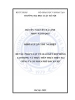 Khóa luận tốt nghiệp Luật học: Pháp luật về giao kết hợp đồng lao động và thực tiễn thực hiện tại Công ty Cổ phần Phú Bách Việt