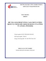IUH - KLTN QTKD - GIẢI PHÁP NÂNG CAO CHẤT LƯỢNG DỊCH VỤ CHĂM SÓC KHÁCH HÀNG CỦA CÔNG TY ANGEL (WESSER)