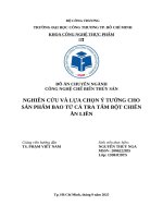 Đồ Án chuyên ngành công nghệ chế biến thủy sản nghiên cứu và lựa chọn Ý tưởng cho sản phẩm bao tử cá tra tẩm bột chiên Ăn liền