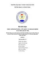 Đóng vai trò nhà quản trị mới Được bổ nhiệm trong tổ chức Để tái cấu trúc lại tổ chức bộ máy của Đơn vị trong công ty cp sản xuất, phân phối thuốc tân dược