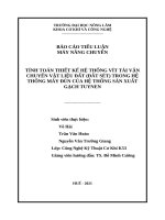 Tính toán thiết kế hệ thống vít tải vận chuyển vật liệu Đất (Đất sét) trong hệ thống máy Đùn của hệ thống sản xuất gạch tuynen