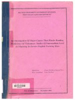 000028684 An Investigation Of Major Causes That Hinder Reading Proficiency Of Vietnamese Studies Of Intermediate Level At Nhatrang In-Service English Training Base Khảo sát các nguyên nhân chính cản trở năng lực đọc hiểu của sinh viên Việt Nam trình độ tr