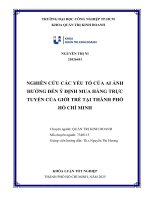 IUH - KLTN - NGHIÊN CỨU CÁC YẾU TỐ CỦA  AI ẢNH HƯỞNG ĐẾN Ý ĐỊNH MUA HÀNG TRỰC TUYẾN CỦA GIỚI TRẺ TẠI THÀNH PHỐ HỒ CHÍ MINH
