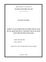 Tóm tắt nghiên cứu quá trình truyền nhiệt truyền chất Để xác Định chế Độ sấy cho Đông trùng hạ thảo bằng phương pháp thăng hoa