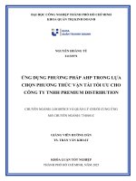 IUH - KLTN - ỨNG DỤNG PHƯƠNG PHÁP AHP TRONG LỰA CHỌN PHƯƠNG THỨC VẬN TẢI TỐI ƯU CHO CÔNG TY TNHH PREMIUM DISTRIBUTION
