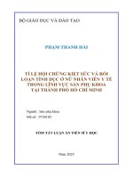 Tóm tắt tỉ lệ hội chứng kiệt sức và rối loạn tình dục Ở nữ nhân viên y tế trong lĩnh vực sản phụ khoa tại thành phố hồ chí minh