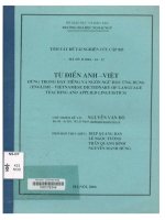 000079349 TÓM TẮT ĐỀ TÀI NGHIÊN CỨU CẤP BỘ MÃ SỐ: B 2004 - 44 - 12 TỪ ĐIỂN ANH – VIỆT DÙNG TRONG DẠY TIẾNG VÀ NGÔN NGỮ HỌC ỨNG DỤNG (TỪ ĐIỂN GIẢNG DẠY NGÔN NGỮ VÀ NGÔN NGỮ ỨNG DỤNG ANH – VIỆT)