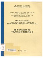 000079051 ĐỀ TÀI NGHIÊN CỨU KHOA HỌC CẤP BỘ MÃ SỐ: B2009-26-13 BỘ ĐỀ LUYỆN THI THỰC HÀNH DỊCH VIẾT VÀ DỊCH NÓI DÀNH CHO SINH VIÊN CHUYÊN NGỮ TIẾNG NGA