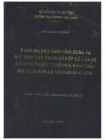 Lv 0053 ĐÁNH GIÁ KHẢ NĂNG ỨNG DỤNG VÀ XÁC ĐỊNH CÁC THAM SỐ HỢP LÝ CỦA SƠ ĐỒ CÔNG NGHỆ CƠ GIỚI HÓA KHAI THÁC MỎ THAN HẦM LÒ VÙNG QUẢNG NINH