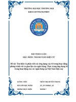 Tìm hiểu và phân tích các Ứng dụng của ai trong hoạt Động phòng tránh rủi ro gian lận của ngân hàng  thực trạng Ứng dụng ai trong hoạt Động của các ngân hàng tại việt nam hiện nay