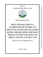 Phân tích Đặc Điểm và sự hình thành tín hiệu về phản Ứng có hại liên quan Đến kháng thể Đơn dòng ghi nhận trong cơ sở dữ liệu báo cáo adr tự nguyện tại việt nam