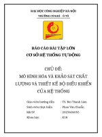 Chủ Đề mô hình hóa và khảo sát chất lượng và thiết kế bộ Điều khiển của hệ thống