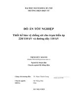 Đồ Án tốt nghiệp thiết kế bảo vệ chống sét cho trạm biến Áp 220110 kv và Đường dây 110 kv