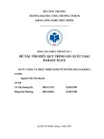 Đề tài tìm hiểu quy trình sản xuất yaki harasu slice Đvtt công ty phát triển kinh tế duyên hải (cofidec)