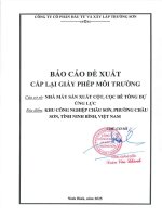 Báo cáo Đề xuất cấp lại giấy phép môi trường của cơ sở nhà máy sản xuất cột, cọc bê tông dự Ứng lực tại kcn châu sơn, phường châu sơn, tỉnh ninh bình của công ty cổ phần Đầu tư và xây lắp trường sơn
