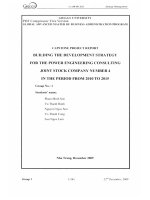 CAPSTONE PROJECT REPORT BUILDING THE DEVELOPMENT STRATEGY FOR THE POWER ENGINEERING CONSULTING JOINT STOCK COMPANY NUMBER 4 IN THE PERIOD FROM 2010 ΤΟ 2015 BÁO CÁO DỰ ÁN CAPSTONE XÂY DỰNG CHIẾN LƯỢC PHÁT TRIỂN CHO CÔNG TY CỔ PHẦN TƯ VẤN XÂY DỰNG ĐIỆN LỰC 