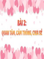 Bài 2: QUAN TÂM, CẢM THÔNG, CHIA SẺ