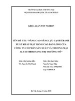 Nâng cao năng lực cạnh tranh xuất khẩu mặt hàng cao ban long của công ty cổ phần sản xuất và thương mại altai sibiri sang thị trường mỹ