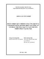 Hoàn thiện quy trình cung Ứng dịch vụ logistics bằng Đường biển của công ty cổ phần thương mại và vận chuyển thiên phát tại hà nội