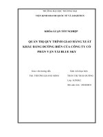 Quản trị quy trình giao hàng xuất khẩu bằng Đường biển của công ty cổ phần vận tải blue sky