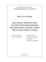Hoàn thiện quy trình giao nhận vận chuyển hàng hoá bằng Đường bộ của công ty tnhh thương mại và dịch vụ alibao