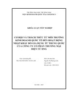Cơ hội và thách thức từ môi trường kinh doanh quốc tế Đến hoạt Động nhập khẩu Đồ gia dụng từ trung quốc của công ty cổ phần thương mại Điện tử dng