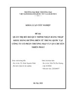 Quản trị rủi ro quy trình nhập khẩu hàng hoá bằng Đường biển từ trung quốc  tại công ty cổ phần thương mại và vận chuyển thiên phát