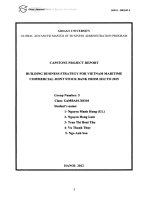 G1 00326 XÂY DỰNG CHIẾN LƯỢC KINH DOANH CHO NGÂN HÀNG TMCP HÀNG HẢI VIỆT NAM TỪ NĂM 2012 ĐẾN NĂM 2015 BUILDING BUSINESS STRATEGY FOR VIETNAM MARITIME COMMERCIAL JOINT STOCK BANK FROM 2012 TO 2015