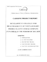 G1 00291 CHIẾN LƯỢC PHÁT TRIỂN DỊCH VỤ Y TẾ CỦA CÔNG TY CỔ PHẦN SỮA VIỆT NAM (VINAMILK) GIAI ĐOẠN 2011-2020 DEVELOPMENT STRATEGY FOR HEALTH SERVICE OF VIETNAM DAIRY PRODUCTS JOINT STOCK COMPANY (VINAMILK) IN THE PERIOD OF 2011-2020