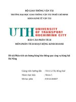 Mônphân tích hoạt Động kinh doanh Đề tàiphân tích sản lượng hàng hóa thông qua cảng vụ hàng hải Đà nẵng