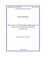 Thực trạng và giải pháp hoàn thiện pháp luật về xử lý gian lận xuất xứ hàng hóa tại việt nam