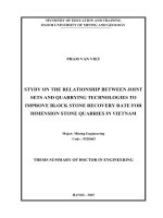 Tóm tắt tiếng anh nghiên cứu mối quan hệ giữa hệ thống khe nứt với công nghệ khai thác nhằm nâng cao hệ số thu hồi Đá khối cho một số mỏ Đá Ốp lát Ở việt nam