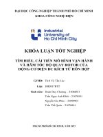 IUH - KLTN - TÌM HIỂU, CẢI TIẾN MÔ HÌNH VẬN HÀNH VÀ HÃM TỐC ĐỘ QUAY ROTOR CỦA ĐỘNG CƠ ĐIỆN DC KÍCH TỪ HỖN HỢP