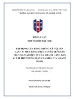 Khóa luận tốt nghiệp tác Động của bằng chứng xã hội Đến hành vi mua hàng trực tuyến trên sàn thương mại Điện tử của khách hàng gen z vai trò trung gian của niềm tin khách hàng