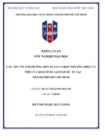 Khóa luận tốt nghiệp các yếu tố Ảnh hưởng Đến sự lựa chọn thương hiệu cà phê của khách du lịch quốc tế tại thành phố hồ chí minh