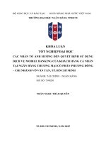 Các nhân tố Ảnh hưởng Đến quyết Định sử dụng dịch vụ mobile banking của khách hàng cá nhân tại ngân hàng thương mại cổ phần phương Đông   chi nhánh võ văn tần, tp hồ chí minh